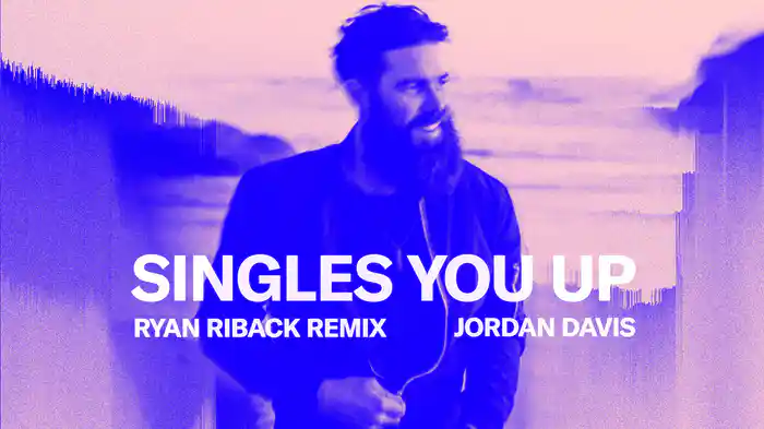 Singles You Up (Ryan Riback Remix / Audio)