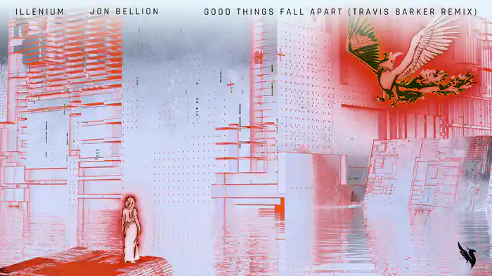 Good Things Fall Apart (Travis Barker Remix / Audio)