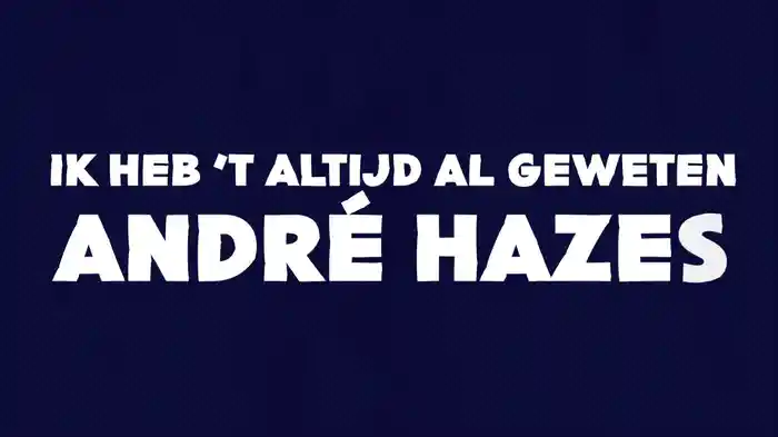 Ik Heb 't Altijd Al Geweten (Lyric Video)