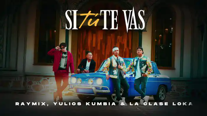 Si Tú Te Vas (LETRA)