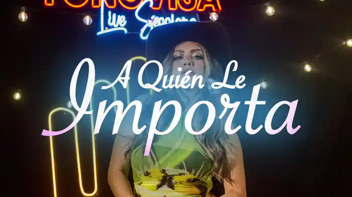 A Quién Le Importa (LETRA / Live Sessions)