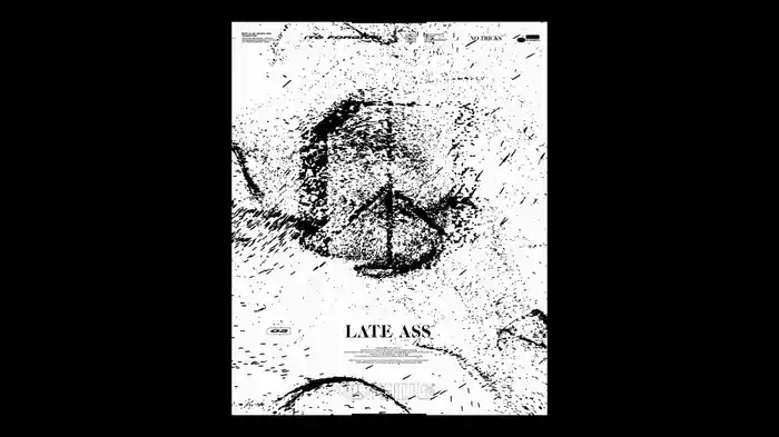 Late Ass (Visualizer)
