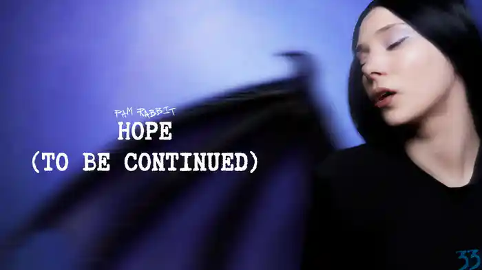 hope (to be continued) (Lyric Video)