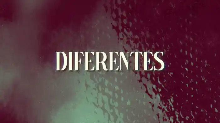 Diferentes (LETRA)
