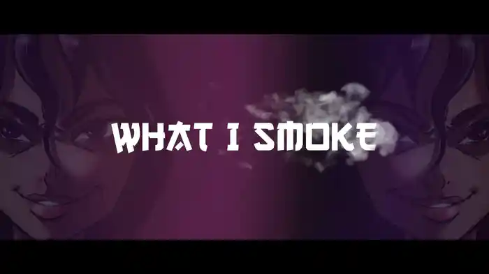 What I Smoke (Lyric Video)