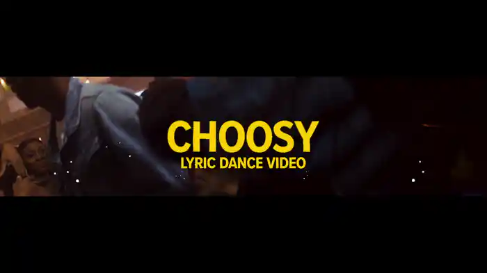 Choosy (Dance / Lyric Video)