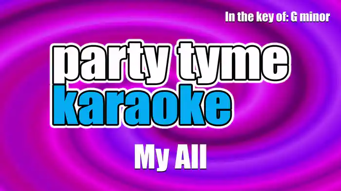 My All (Made Popular By Mariah Carey) [Karaoke Version]