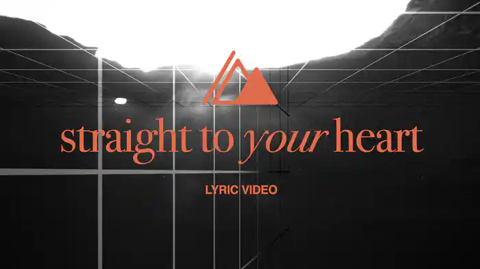 Straight To Your Heart (Lyric Video)