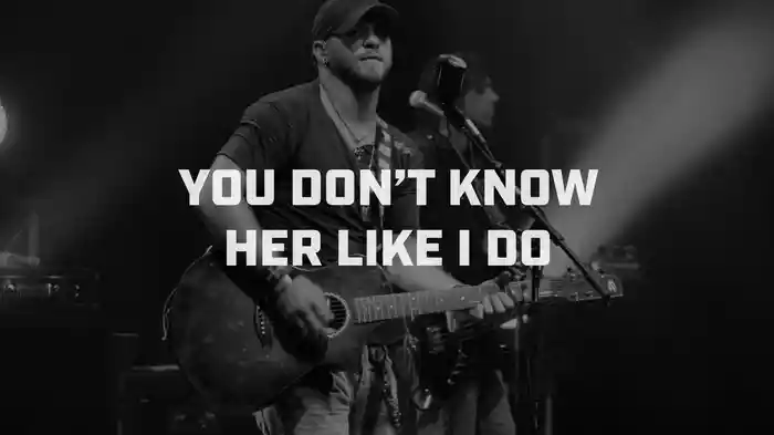 You Don't Know Her Like I Do (Radio Edit / Lyric Video)
