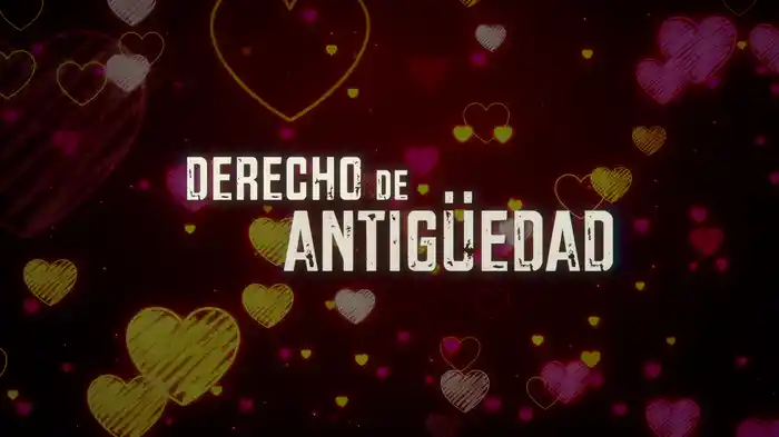 Derecho De Antigüedad (LETRA)