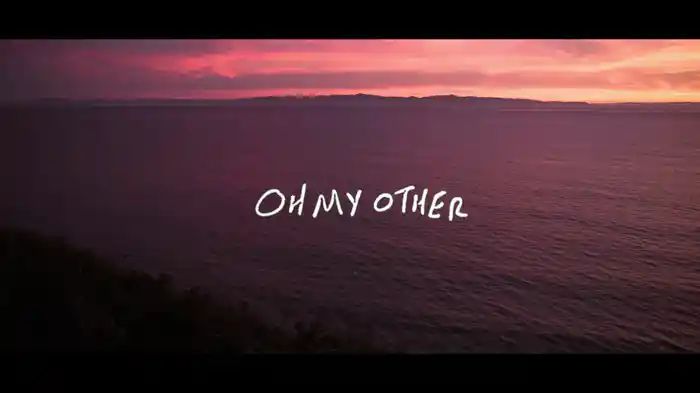 Oh My Other (Lyric Video)