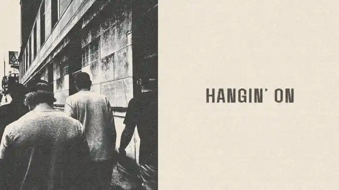 Hangin’ On (Lyric Video)