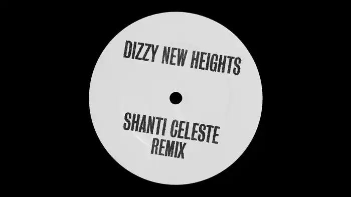 Dizzy New Heights (Shanti Celeste Remix / Audio)