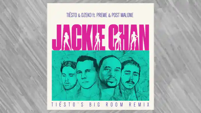 Jackie Chan (Tiësto Big Room Mix / Audio)