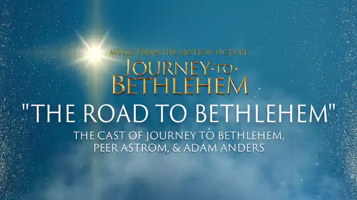 The Road To Bethlehem (Audio/From “Journey To Bethlehem”)