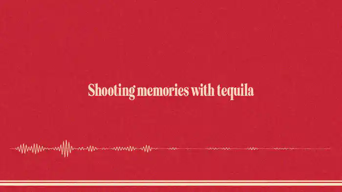 Shooting Memories With Tequila (Lyric Video)