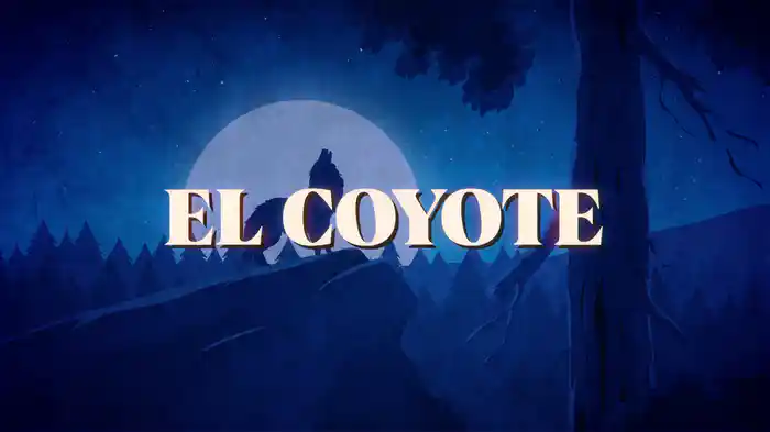 EL COYOTE (LETRA)