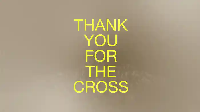 Thank You For The Cross (Lyric Video)