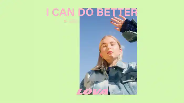 I Can Do Better (Audio)