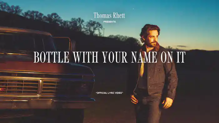 Bottle With Your Name On It (Lyric Video)