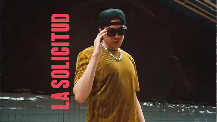 La Solicitud (LETRA)
