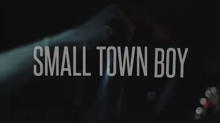 Small Town Boy