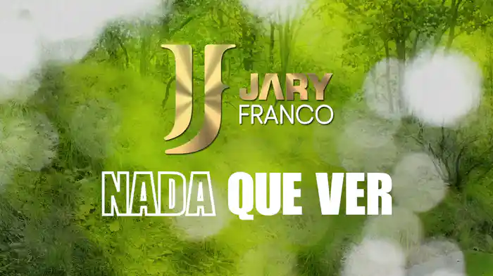 Nada Que Ver (LETRA)