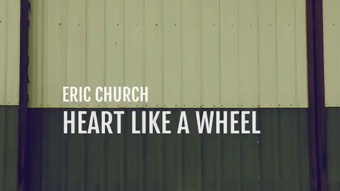 Heart Like A Wheel (Lyric Video)
