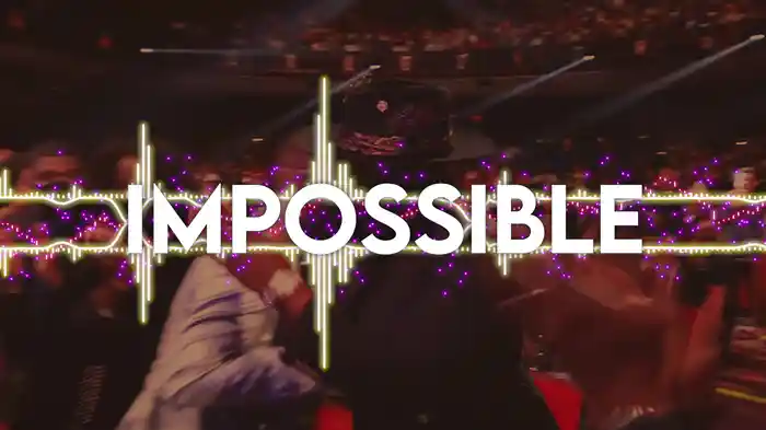 Impossible (Lyric Video)