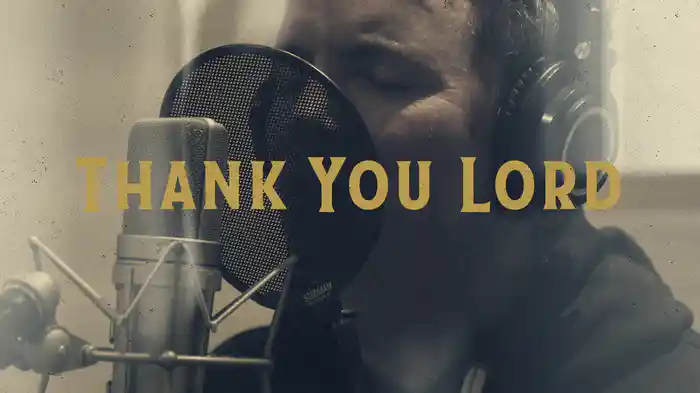 Thank You Lord (Lyric Video)