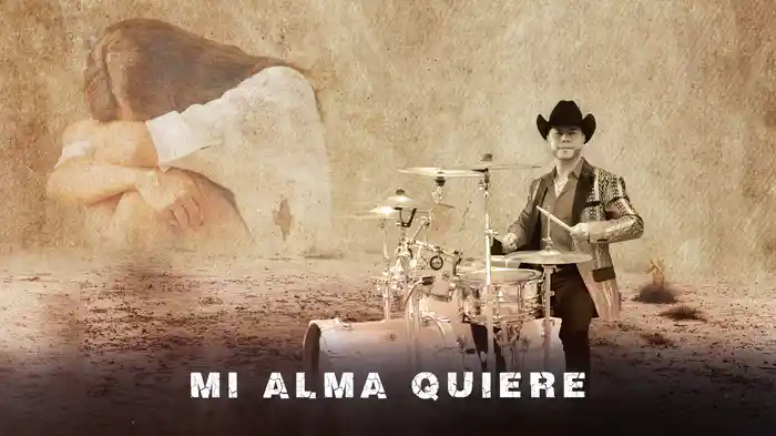 Mi Alma Quiere (LETRA)