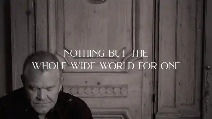 Nothing But The Whole Wide World (Lyric Video)