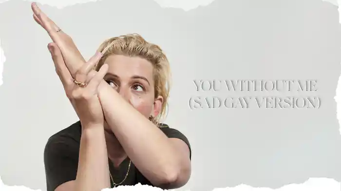 You Without Me (Sad Gay Version/Lyric Video)