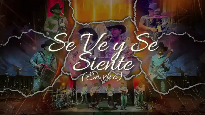 Se Ve Y Se Siente (En Vivo / LETRA)