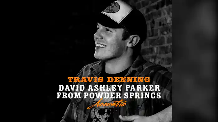 David Ashley Parker From Powder Springs (Acoustic / Audio)