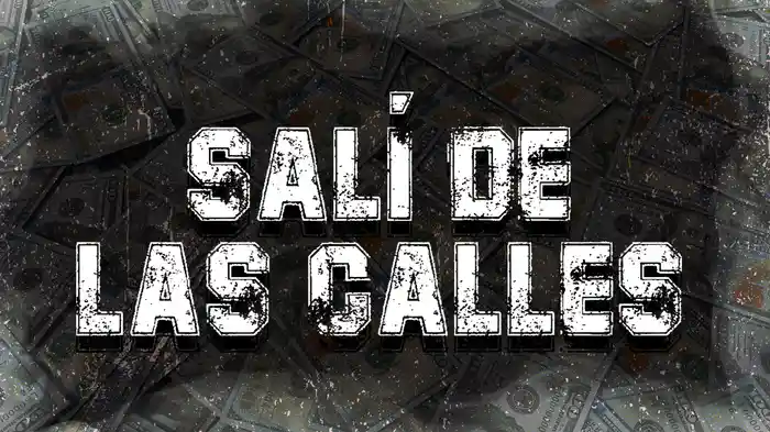 Salí De Las Calles (LETRA)