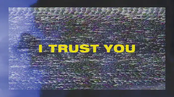 I Trust You (Lyric Video)