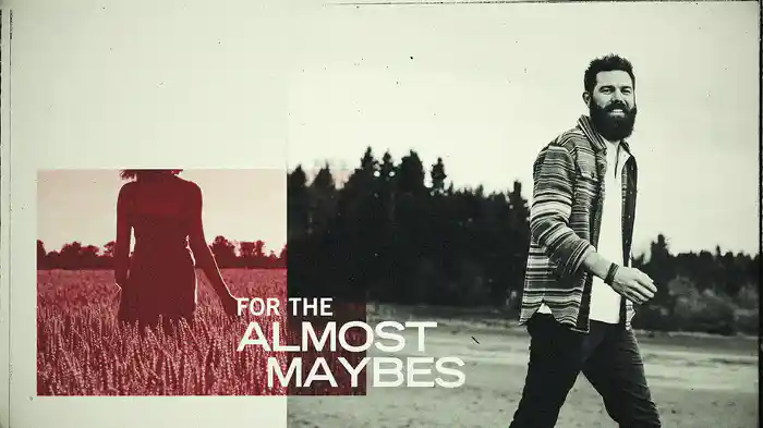 Almost Maybes (Lyric Video)