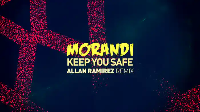 Keep You Safe (Allan Ramirez Remix / Lyric Video)