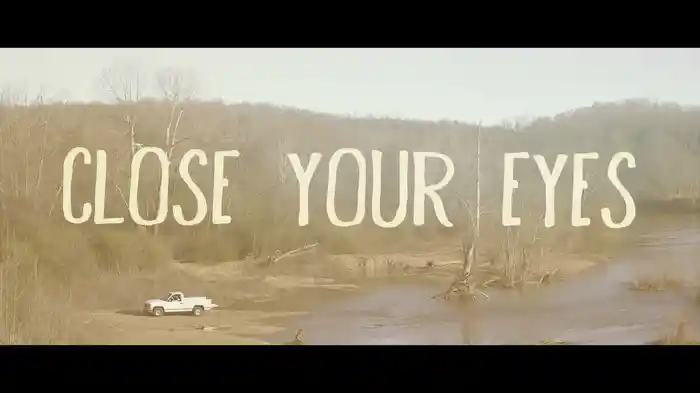 Close Your Eyes (Lyric Video)