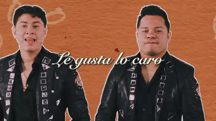 Le Gusta Lo Caro (LETRA)