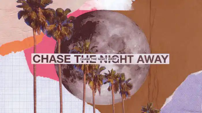 Chase The Night Away (Audio)