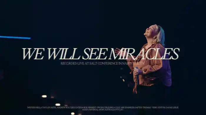 WE WILL SEE MIRACLES (Live from SALT Conference 2025)