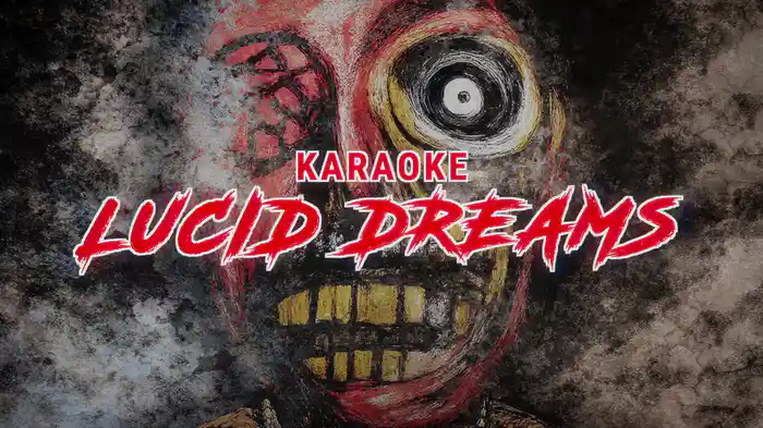 LUCID DREAMS (Karaoke)