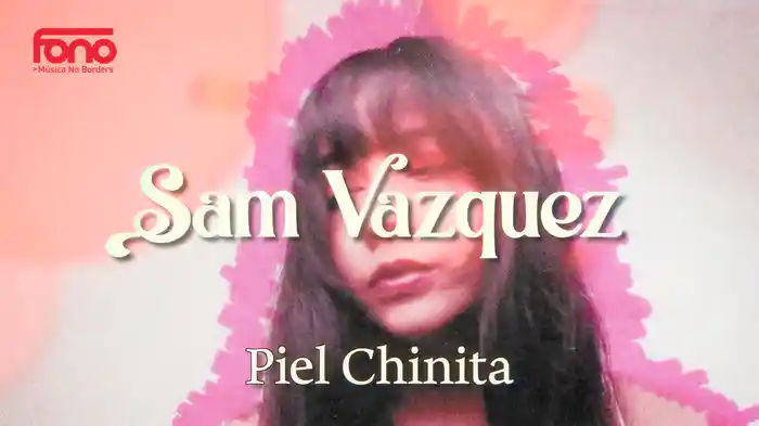Piel Chinita (LETRA)