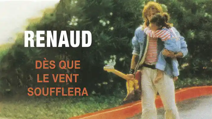 Dès que le vent soufflera