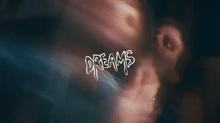 Dreams (Visualizer)