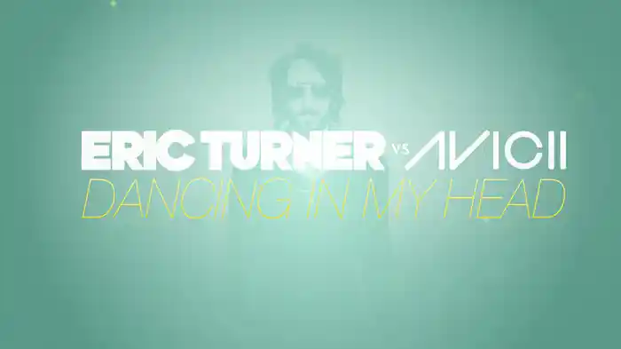 Dancing in My Head (Lyric Video - Tom Hangs Mix) [Eric Turner vs. Avicii]