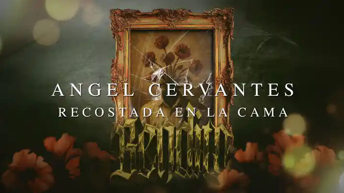 Recostada En La Cama (LETRA)