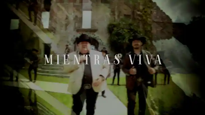 Mientras Viva (LETRA)